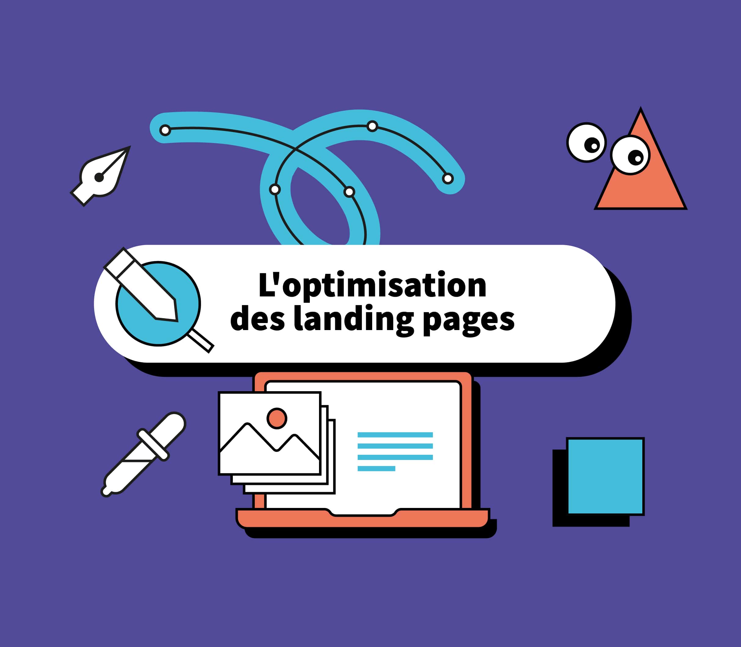 Guide complet pour l‘optimisation des landing pages